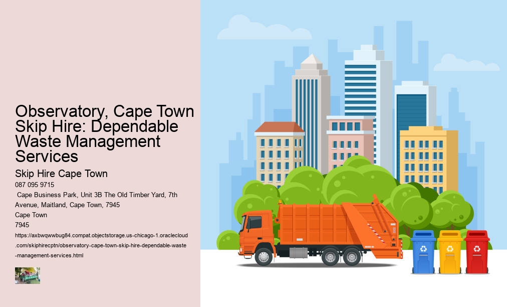Observatory, Cape Town Skip Hire: Dependable Waste Management Services